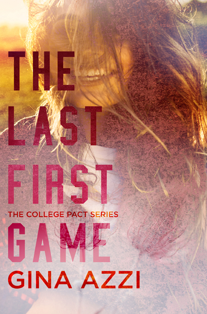 The Last First Game by Gina Azzi
